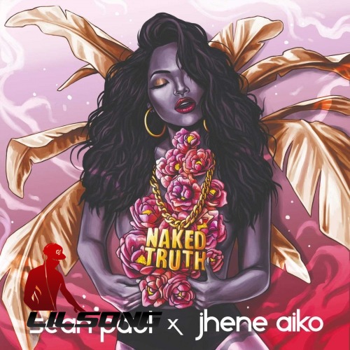 Sean Paul Ft. Jhene Aiko - Naked Truth